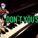 《七龍珠GT | Dragon Ball GT | アニメ ドラゴンボールGT》 ED片尾曲鋼琴版 「Zard – Don’t You See!」(Piano Cover)