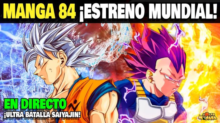¡ULTRA BATALLA SAIYAJIN!✅ Manga 84 Dragon Ball Super COMPLETO EN VIVO
