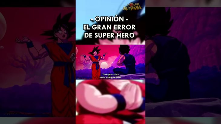 OPINIÓN: El Gran Error de SUPER HERO | #dragonball #shorts