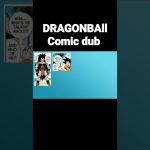 Ramem Dub:dragonball comic dub
