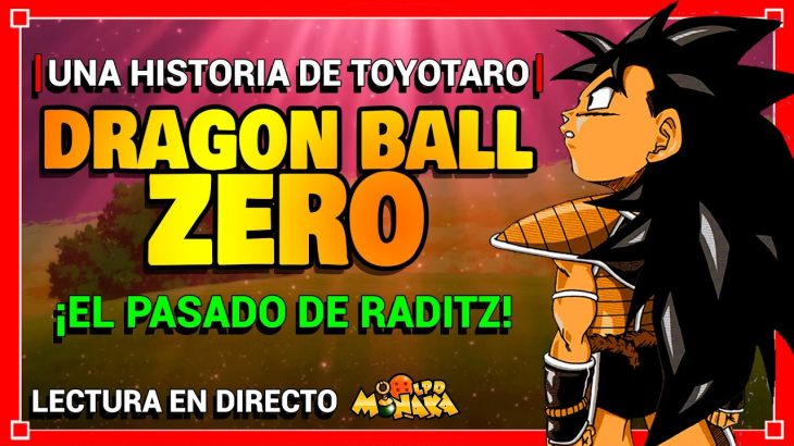 ¡EL PASADO de RADITZ! (Una historia de Toyotaro) 🔴 DRAGON BALL ZERO (COMPLETO) | ESPAÑOL EN VIVO