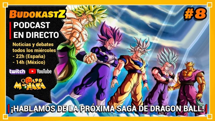 💥¡LA PRÓXIMA SAGA DE DRAGON BALL SUPER! (Súper debate)💥 PODCAST BudokastZ #8