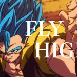 【MAD】ドラゴンボール超 ブロリー「FLY HIGH!!」