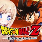 #1【ドラゴンボール Z KAKAROT】完全初見でドラゴンボールZの世界へ！！※ネタバレあり