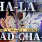 40th anniversary!、DragonBall「FLOW、CHA-LA HEAD-CHA-LA」《MAD》🎉