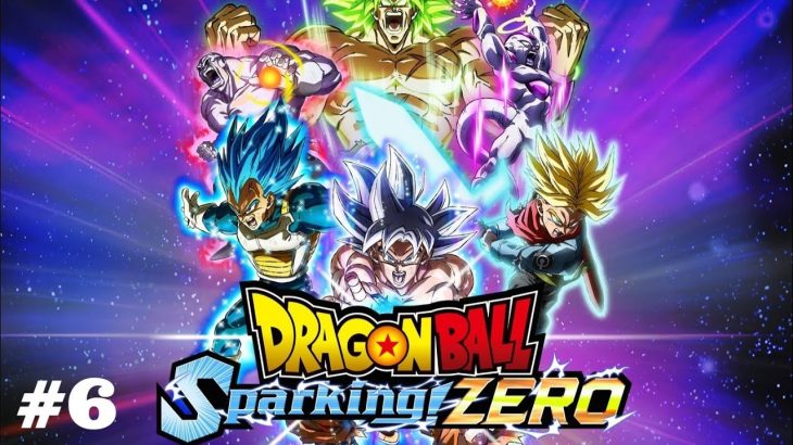 #6【Sparking!ZERO】ドラゴンボールスパーキングゼロ※ネタバレあり