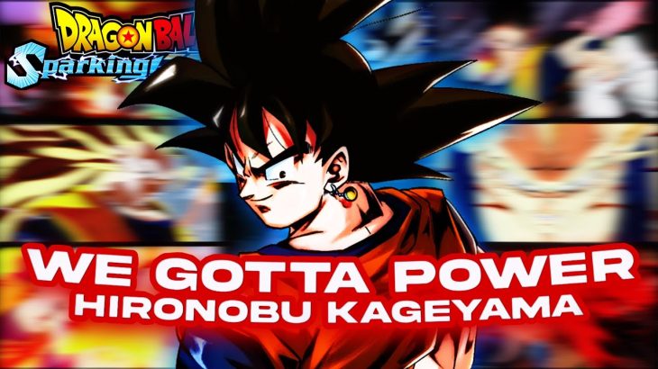 We Gotta Power | [Hironobu Kageyama – Dragon Ball Z]  【MAD/AMV】#dragonballsparkingzero