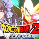 ＃３【ドラゴンボールZ KAKAROT】わたしの戦闘力は53万です…のドラゴンボールZ！【#ちひらぼっ】