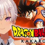 ┊ドラゴンボール Z KAKAROT┊初ドラゴンボール★ドドンパ【魔使マオ／にじさんじ】