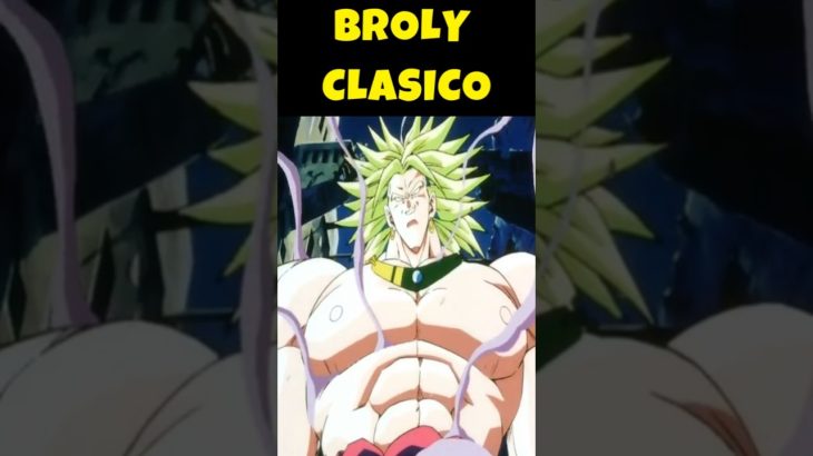 BROLY CLASICO DRAGON BALL Z #shorts #dragonball #dragonballsuper #goku #anime