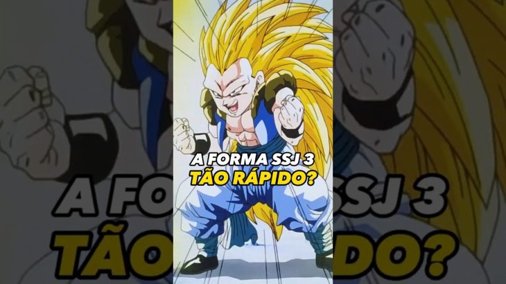 COMO GOTENKS APRENDEU O SSJ 3 TÃO RÁPIDO? #shorts #animes #dragonballz