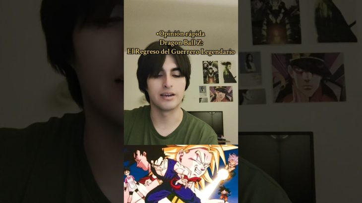 DRAGON BALL Z: EL REGRESO DEL GUERRERO LEGENDARIO – Opinión rápida