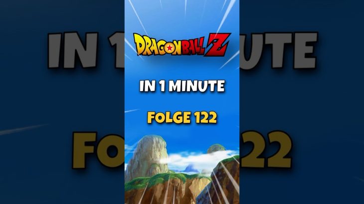 Dragon Ball Z in 1 MINUTE Folge 122 | Trunks Geschichte