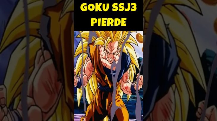 GOKU SSJ3 PIERDE DRAGON BALL Z #shorts #dragonball #dragonballsuper #goku #anime
