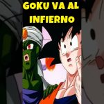 GOKU VA AL INFIERNO DRAGON BALL Z #shorts #dragonball #dragonballsuper #goku #anime