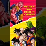 How tall is Dodoria compared to Z warriors? 🤔 #shorts