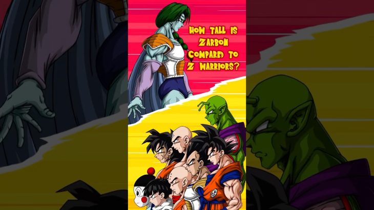 How tall is Zarbon compared to Z warriors? 🤨 #shorts