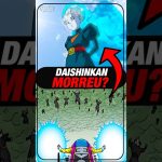 O que aconteceu com DAISHINKAN no futuro? #dragonball #goku