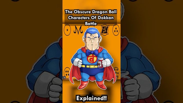 The Obscure Dragon Ball Characters Of Dokkan Battle Explained!!