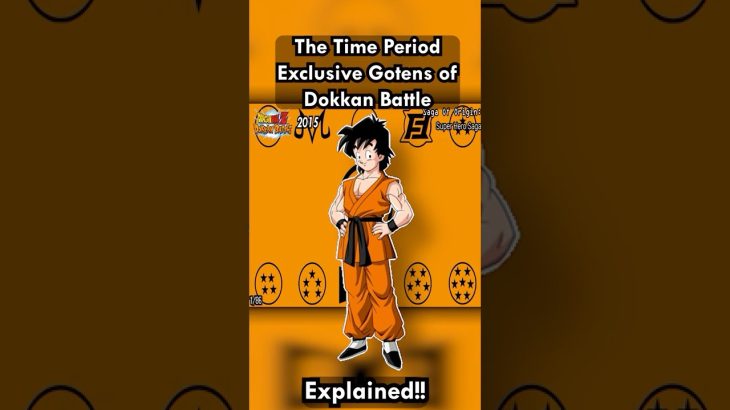 The Time Period Exclusive Gotens of Dokkan Battle Explained!!