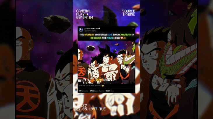 Universes Are Back Android 17 Becomes The True Hero 💝✨ #dragonball #goku #android17  #shorts