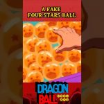 A fake four stars ball #dragonball #goku #shorts