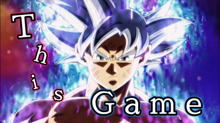 [MAD/AMV]ドラゴンボール超-DRAGONBALL SUPER- This Game