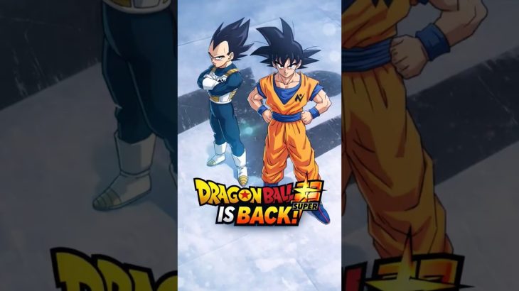 dragon ball super is back | #anime #dragonball #reels