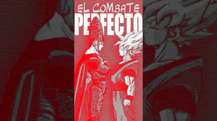 la PELEA PERFECTA de DRAGON BALL #dragonball #dragonballz #cell #goku