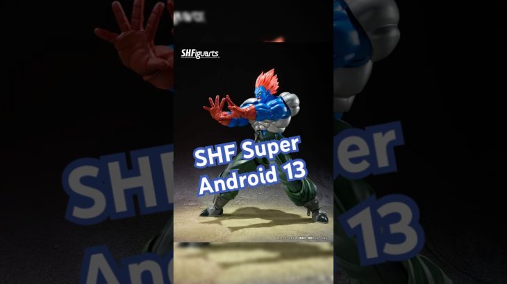 SH Figuarts SUPER ANDROID 13 #toys #actionfigures #dragonballz #dragonball #shfiguarts #dbz